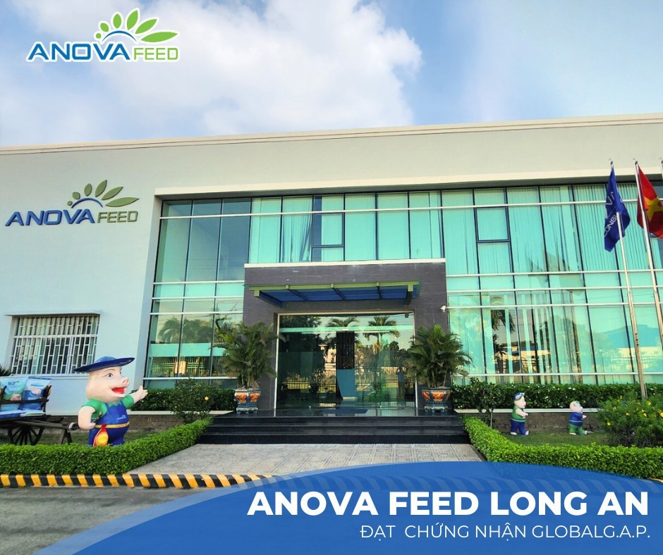 Nhà máy Anova Feed Long An đạt chứng nhận GlobalG.A.P.